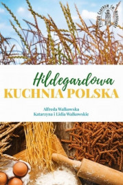 Hildegardowa Kuchnia Polska