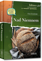 Nad Niemnem - Eliza Orzeszkowa