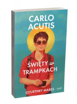 Carlo Acutis. Święty w trampkach - Marco Pappalardo