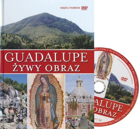 Guadalupe. Żywy obraz. Film DVD