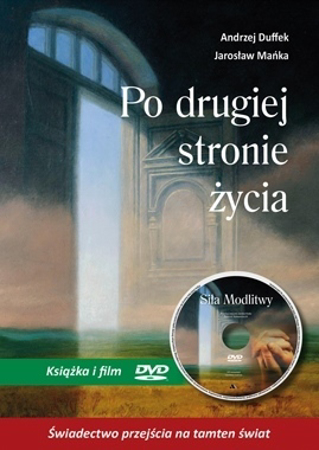 Po drugiej stronie życia. Książka z filmem DVD - Andrzej Duffek, Jarosław Mańka
