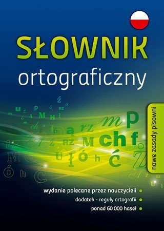 Słownik ortograficzny (SP/liceum/technikum) : Podręczniki szkolne