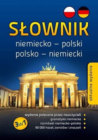 Słownik niemiecko-polski, polsko-niemiecki 3w1 (SP/liceum/technikum) : Podręczniki szkolne
