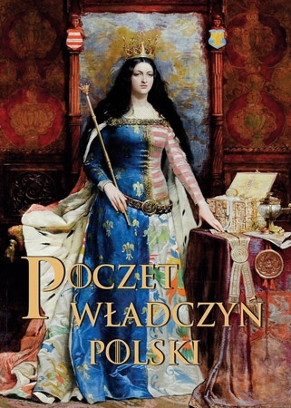 Poczet władczyń Polski : Album