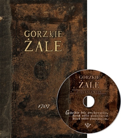 Gorzkie Żale - reprodukcja najstarszego wydania z roku 1707 (z płytą CD)	