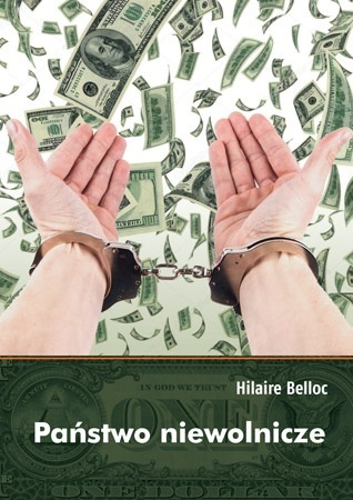 Państwo niewolnicze - Hilaire Belloc