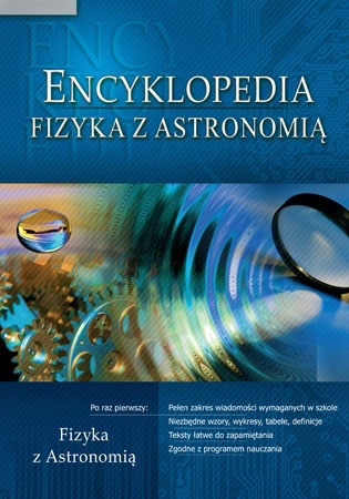 Encyklopedia szkolna. Fizyka z astronomią : Greg : Podręczniki szkolne