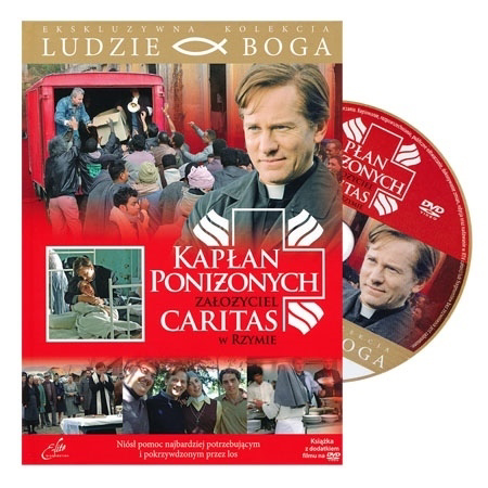 Kapłan poniżonych. Założyciel Caritas w Rzymie. Film DVD