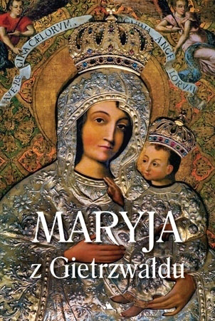 Maryja z Gietrzwałdu : Album