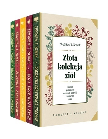 Złota kolekcja ziół - Zbigniew T. Nowak : Komplet 5 poradników ziołowych