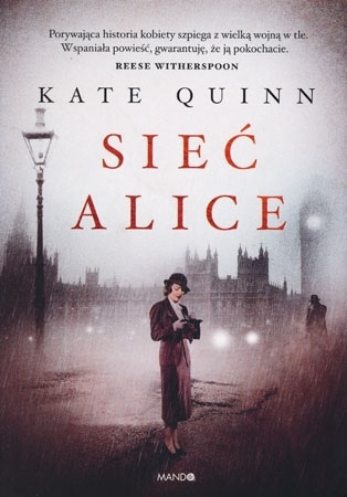 Sieć Alice - Kate Quinn : Powieść