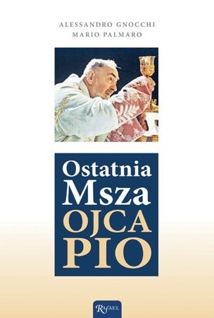 Ostatnia Msza Ojca Pio - Alessandro Gnocchi, Mario Palmaro : Biografia