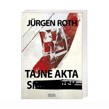 Tajne akta S. - Jurgen Roth : Książka