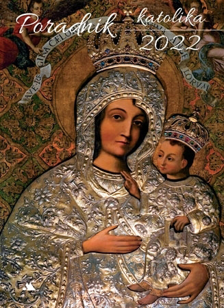 Poradnik katolika 2022 - Matka Boża Gietrzwałdzka - Kalendarz