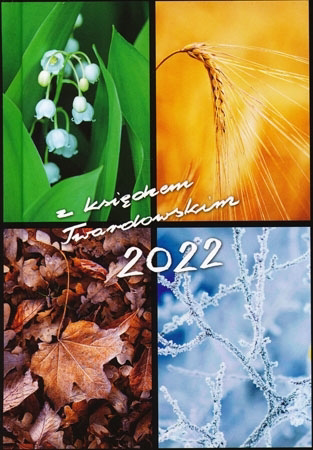 2022 z księdzem Twardowskim - 4 pory roku : Kalendarz