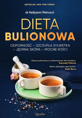 Dieta bulionowa - dr Kellyann Petrucci
