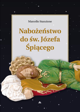 Nabożeństwo do świętego Józefa Śpiącego - ks. Marcello Stanzione