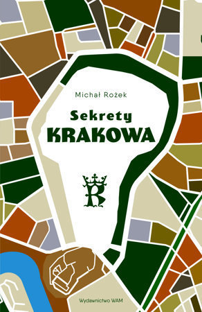 Sekrety Krakowa - Michał Rożek