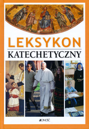 Leksykon katechetyczny - ks. Jan Kochel, ks. Jerzy Kostorz