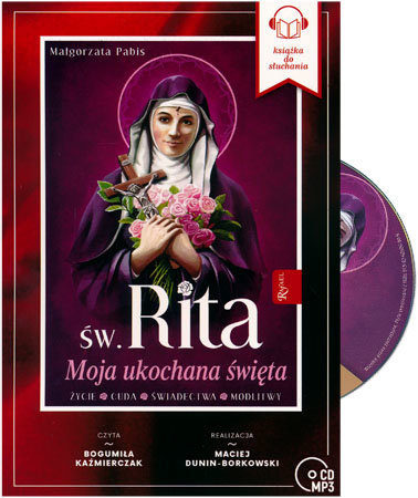 Św. Rita. Moja ukochana święta. Audiobook - płyta CD MP3 - Małgorzata Pabis