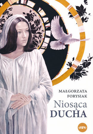 Niosąca Ducha - Małgorzata Forysiak