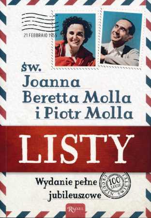 Listy. Św. Joanna Beretta Molla i Piotr Molla