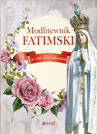 Modlitewnik Fatimski w 100-lecie objawień