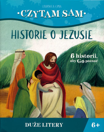 Czytam sam. Historie o Jezusie - Cima Lodovica, Krystyna Kozak, Chiara Fedele