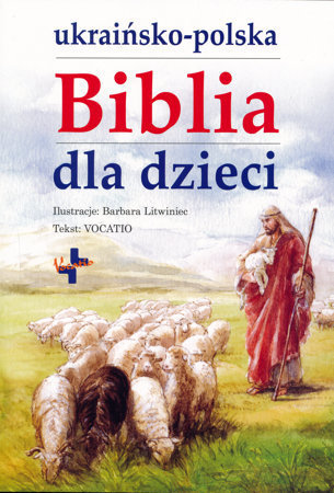 Ukraińsko-Polska Biblia dla dzieci - Barbara Litwiniec