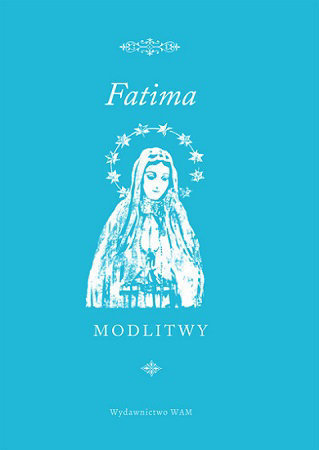 Fatima. Modlitwy