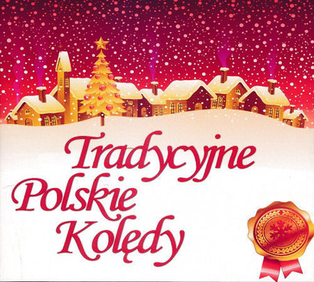 Tradycyjne polskie kolendy. Płyta CD