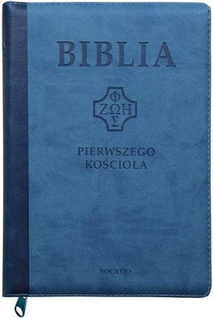 Biblia pierwszego Kościoła - niebieska okładka