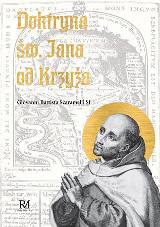 Doktryna św. Jana od Krzyża - Giovanni Battista Scaramelli SJ