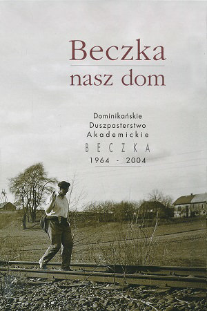 Beczka, nasz dom - red. Bogusława Stanowska-Cichoń	
