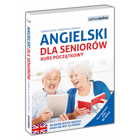 Angielski dla seniorów - Joanna Szyke, Katarzyna Zimnoch
