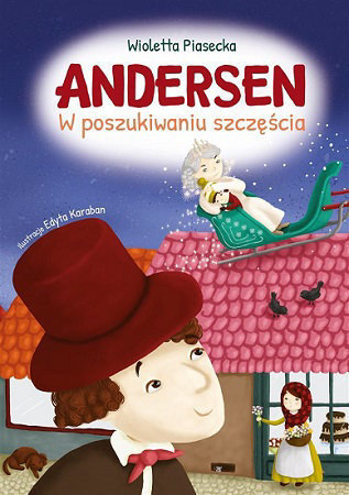 Andersen w poszukiwaniu szczęścia - Wioletta Piasecka