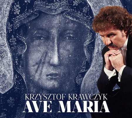 Ave Maria. Krzysztof Krawczyk