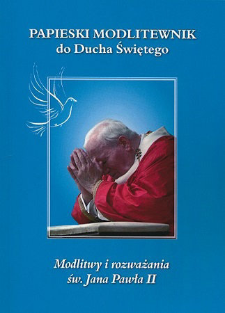 Papieski modlitewnik do Ducha Świętego - Jan Paweł II