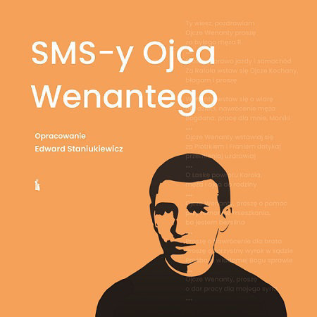 SMS-y Ojca Wenantego