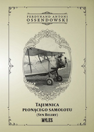 Tajemnica płonącego samolotu - Ferdynand Antoni Ossendowski