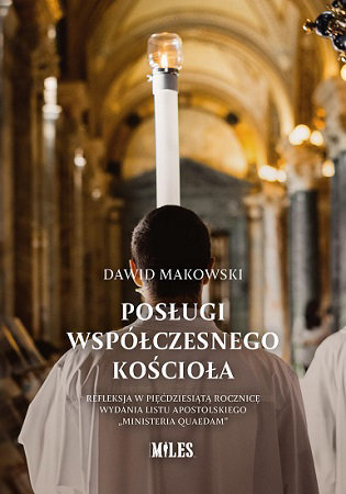 Posługi współczesnego Kościoła - Dawid Makowski