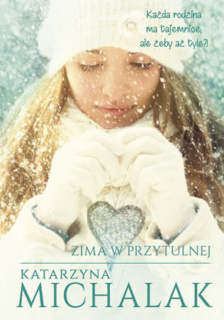 Zima w Przytulnej. Tom IV - Katarzyna Michalak