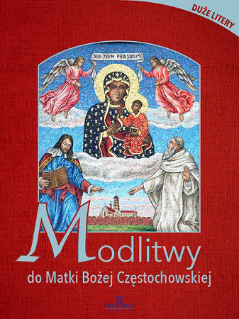 Modlitwy do Matki Bożej Częstochowskiej